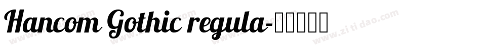 Hancom Gothic regula字体转换